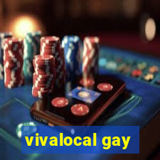 vivalocal gay